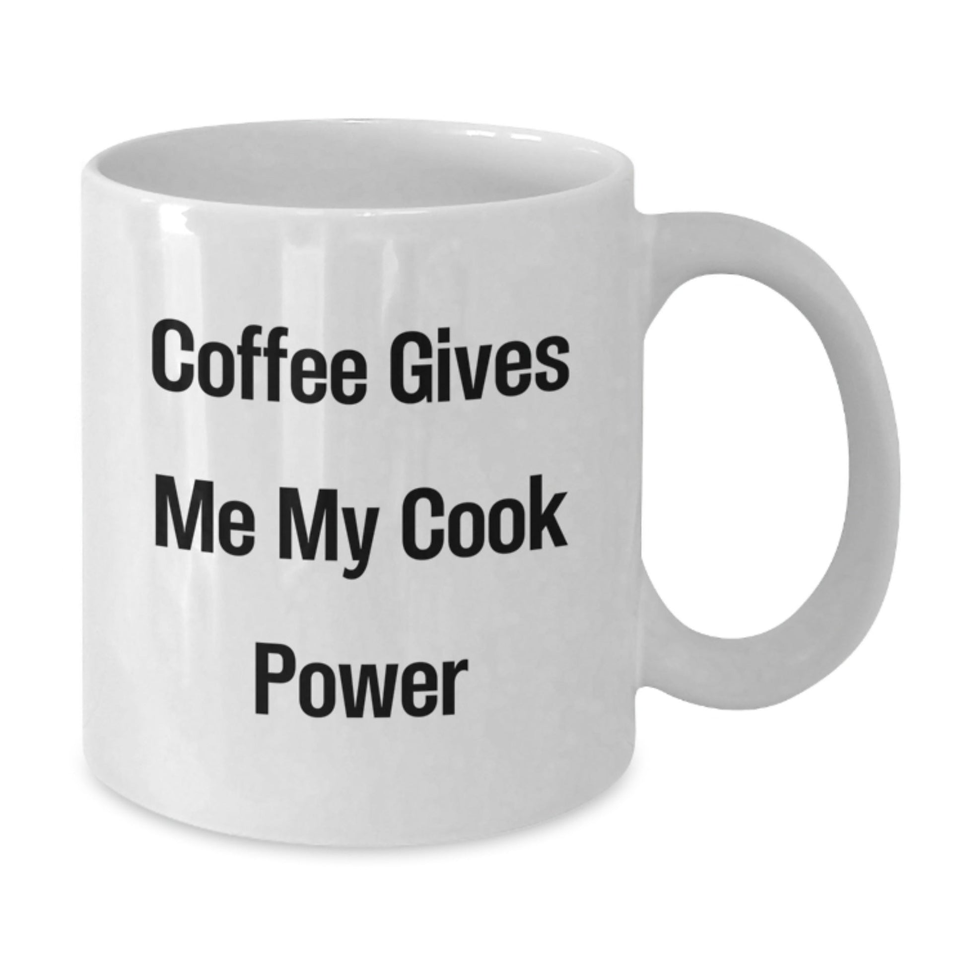 Funny Cook Gifts from Friends for Cook Lovers - White Coffee Mug, Graduation Unique Gifts, Coffee Gives Me My Cook Power - Victory Thru Vision