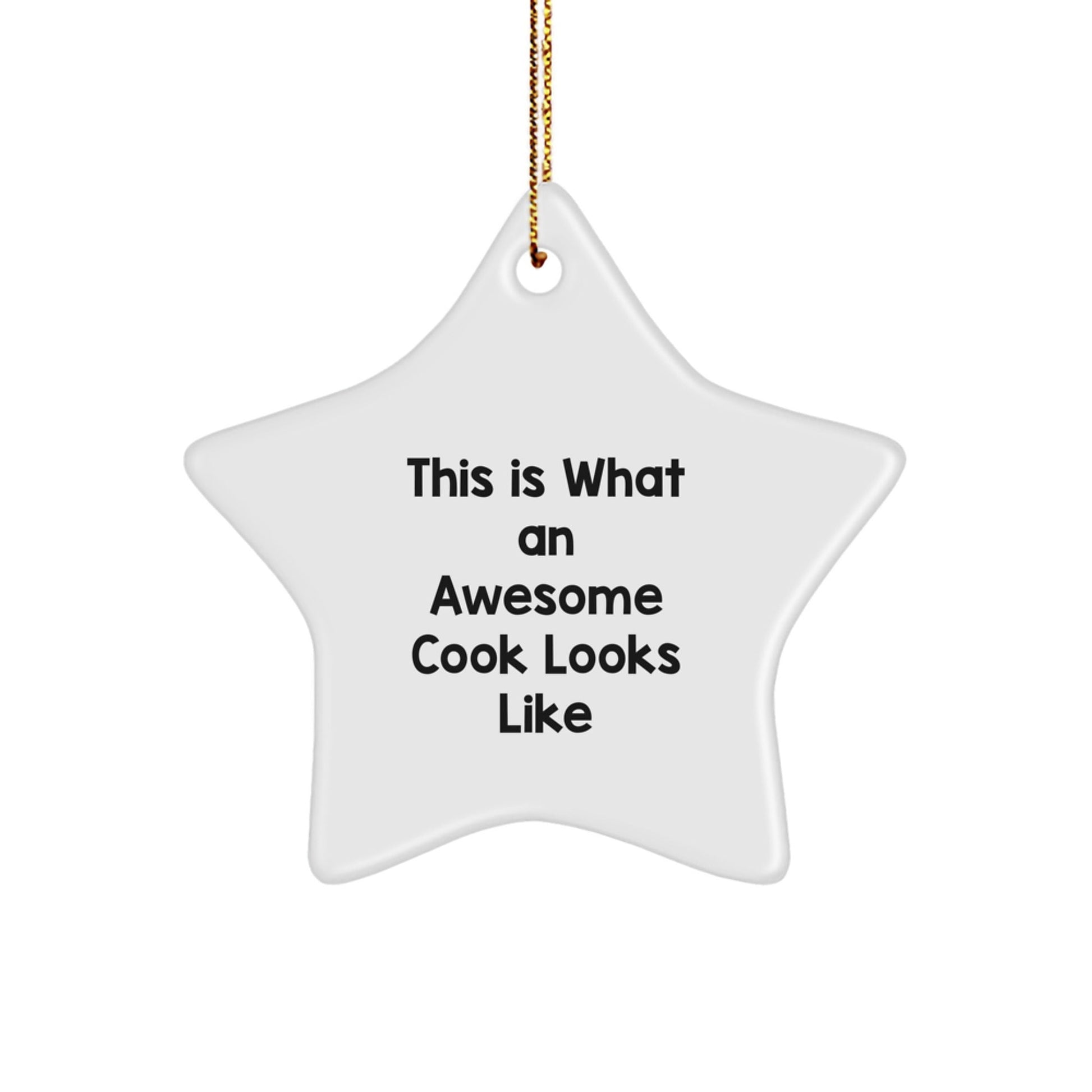 Funny Cook Gifts from Men to Awesome Cooks - This Is What An Awesome Cook Looks Like Star Ornament, White, 3.25" tall, Christmas Unique Gifts - Victory Thru Vision