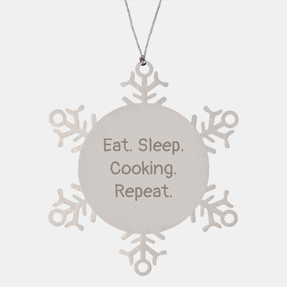 Funny Cooking Gifts from Friends and Family - Snowflake Ornament, Eat. Sleep. Cooking. Repeat., Christmas Unique Gifts for Cooking Enthusiasts - Victory Thru Vision 