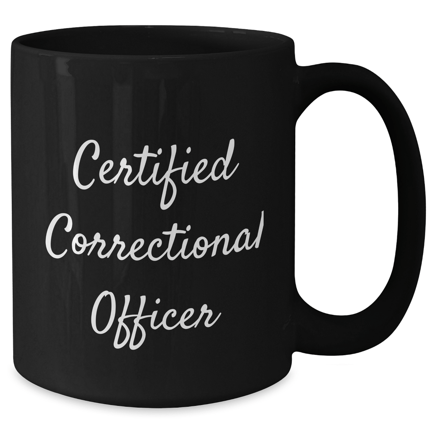 Funny Correctional Officer Gifts from Men - 'Certified' Black Coffee Mug for Fathers Day - Victory Thru Vision