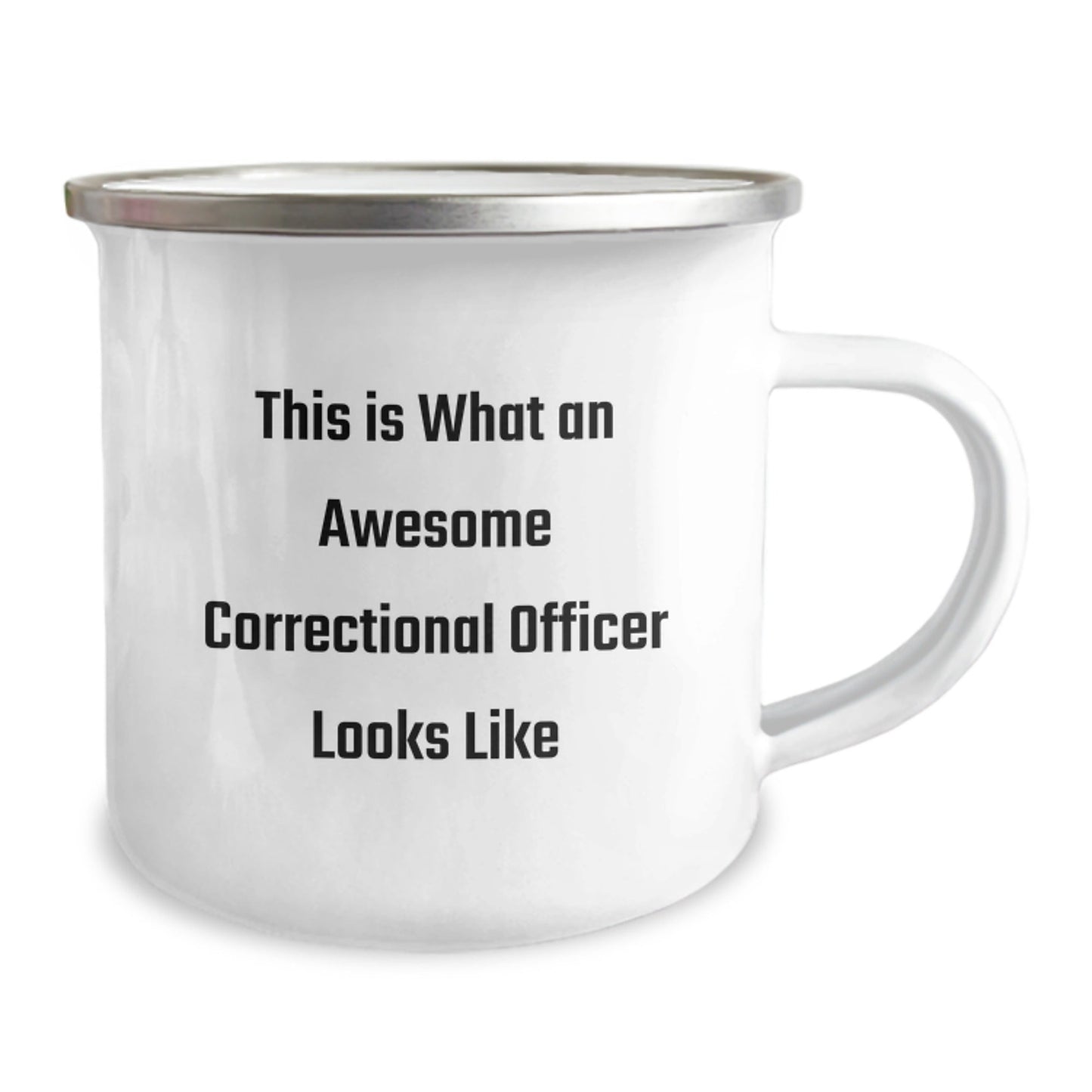 Funny Correctional Officer Gifts, This Is What Awesome Looks Like, 12 oz Camping Mug for Correctional Officer Graduation, Gifts from Men to Correctional Officer Friends - Victory Thru Vision