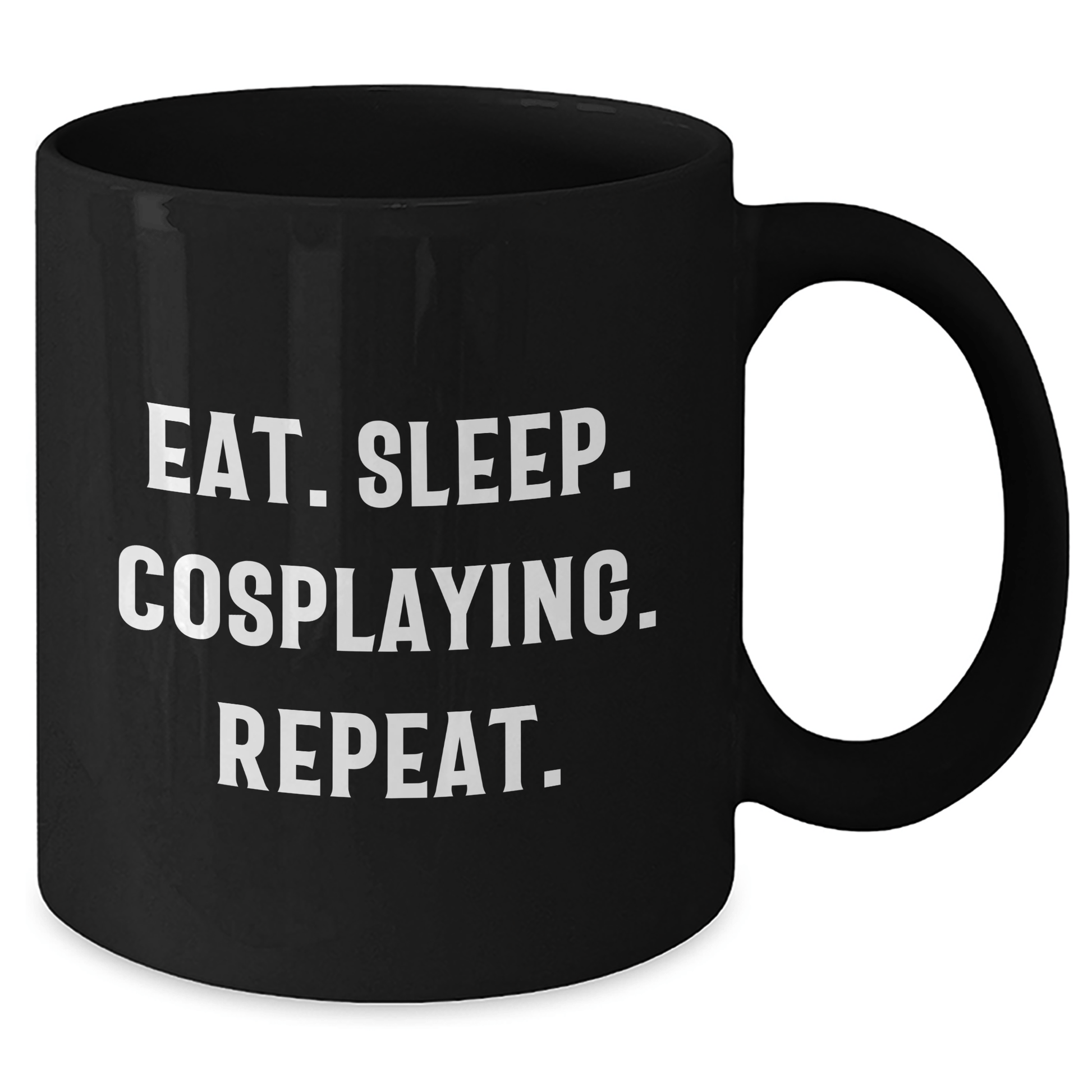 Funny Cosplaying Gifts for Men - Eat. Sleep. Cosplaying. Repeat. Black Coffee Mug, Father's Day Unique Gifts from Friends, Family, Coworkers - Victory Thru Vision 