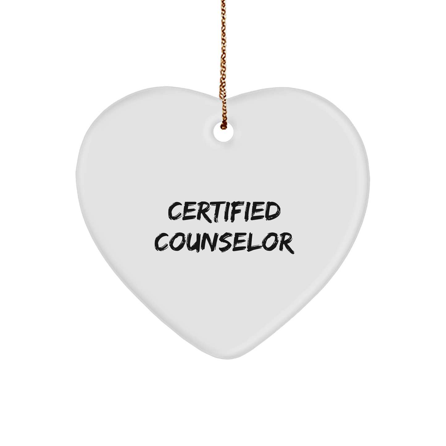Funny Counselor Gifts from Friends for Christmas - Heart Ornament with Inspirational Quote, Certified Counselor Heart Shaped, Durable MDF Material - Victory Thru Vision 