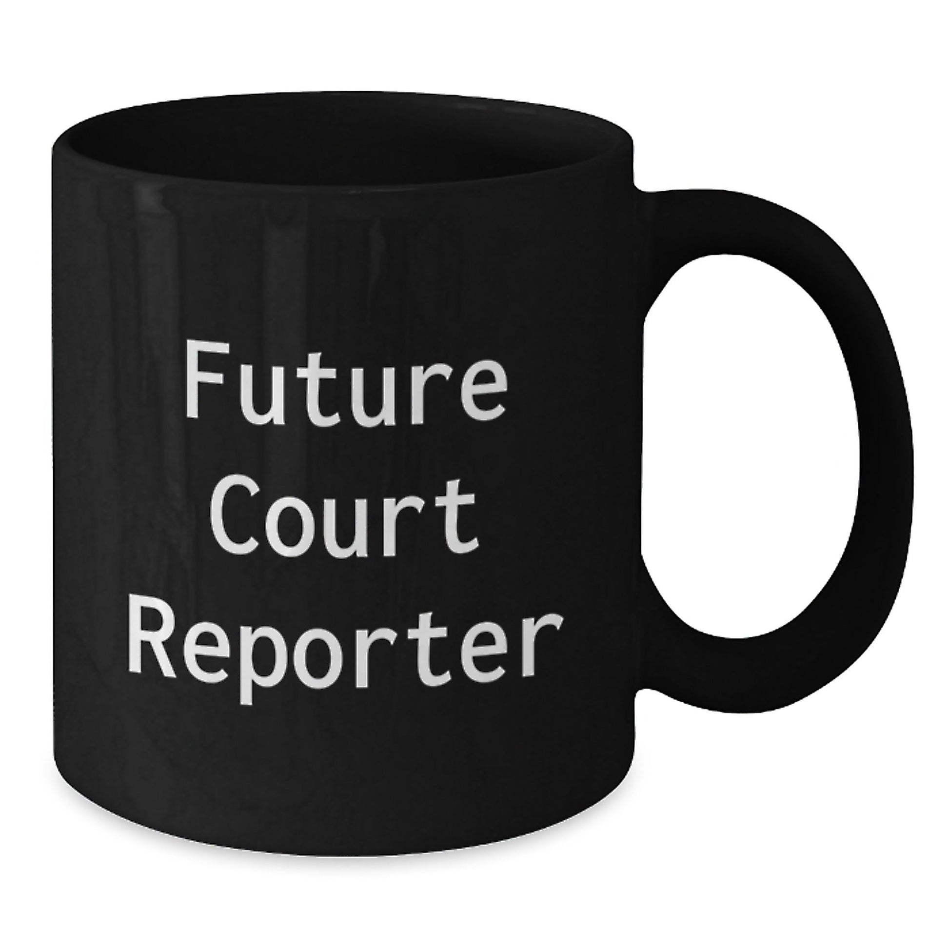 Funny Court Reporter Gifts for Future Court Reporters, Black Coffee Mug with Inspirational Quote, Gifts from Family to Court Reporter Graduates - Victory Thru Vision