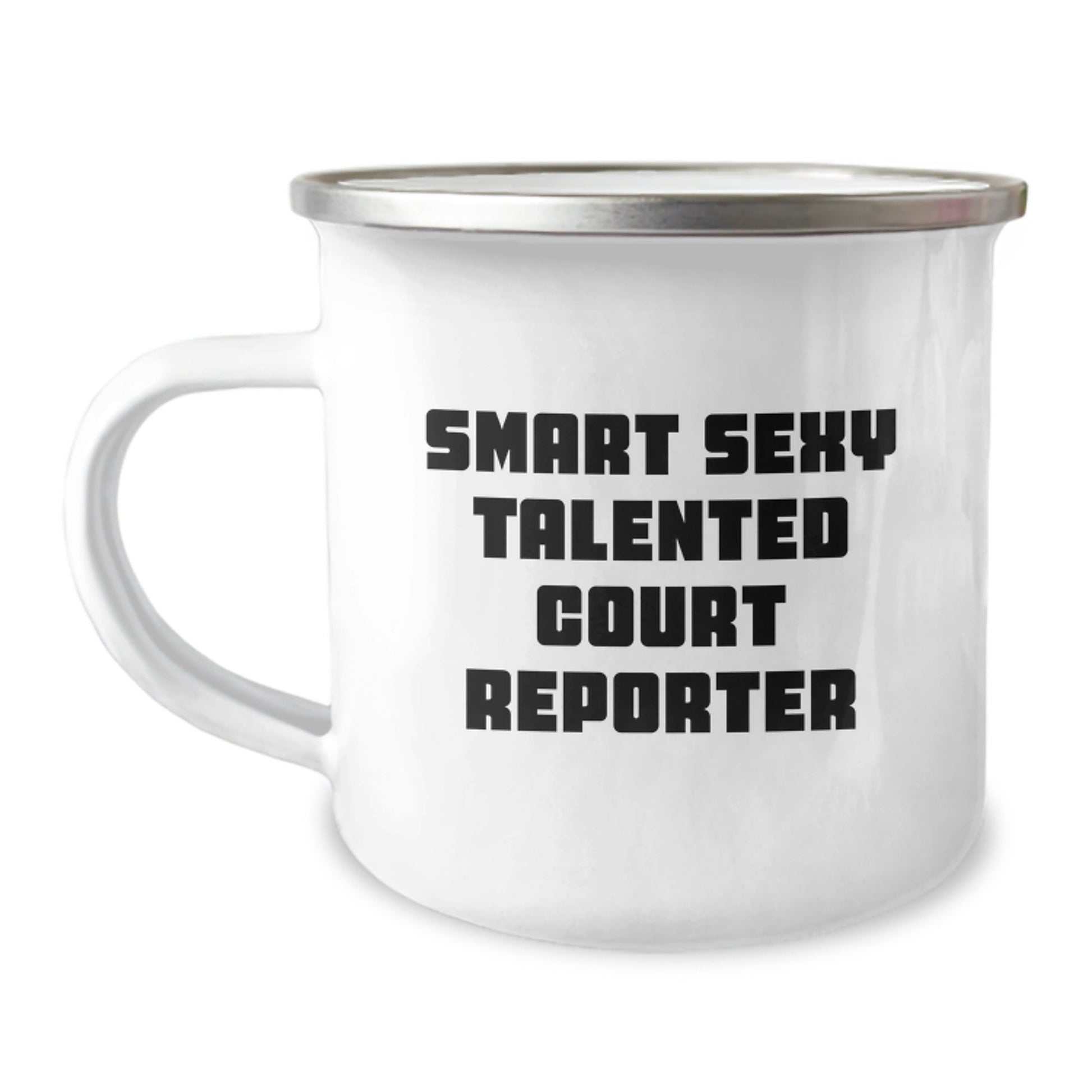 Funny Court Reporter Gifts from Friends for Graduation - 'Smart Sexy Talented' Quote on Camping Mug, 12 oz Stainless Steel with Enamel Finish - Victory Thru Vision