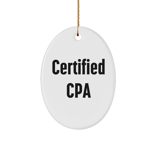Funny CPA Christmas Unique Gifts from Friends - Oval Ornament with Certified Cpa Quote, Gifts for CPA, Men, Women, Family, Coworkers, Unique Christmas Decorations - Victory Thru Vision 