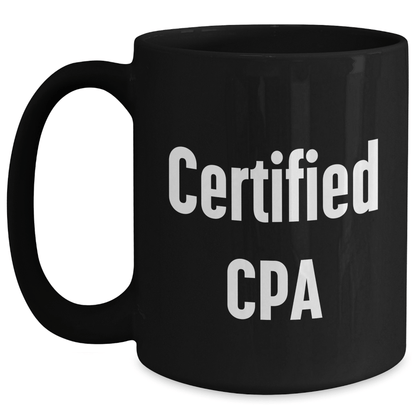 Funny CPA Gifts for Men from Dad, Inspirational Quote Black Coffee Mug for Father's Day - Victory Thru Vision 