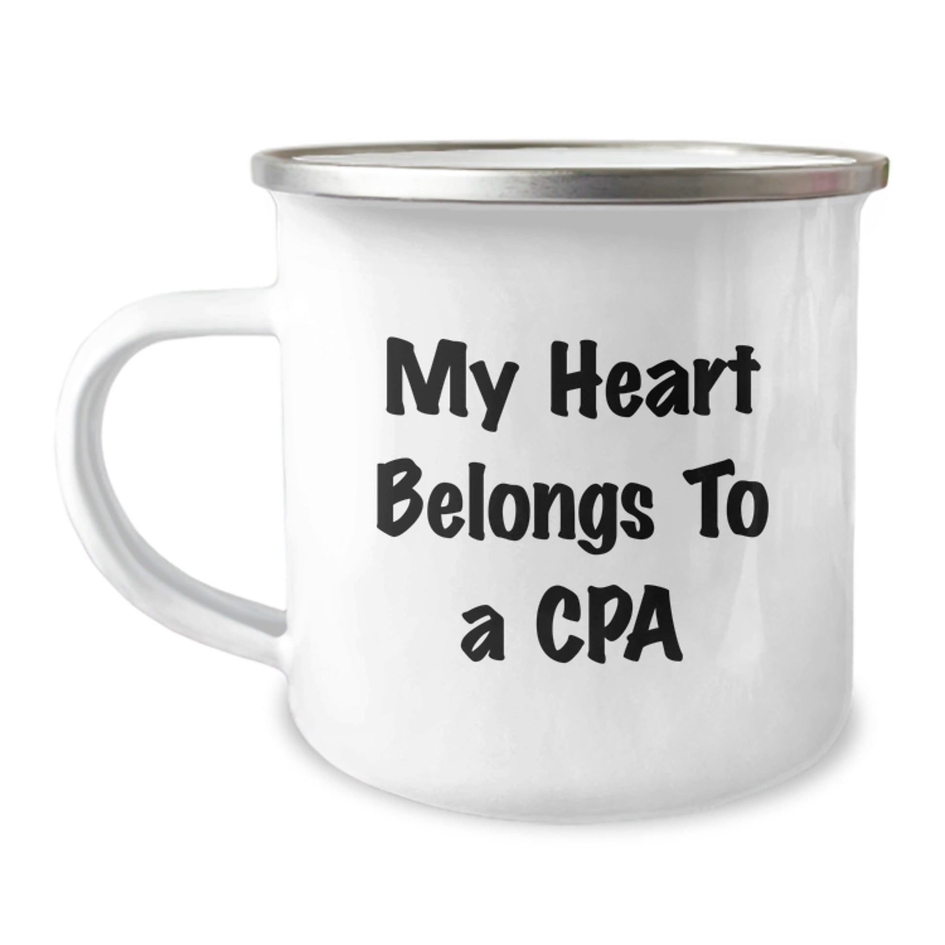 Funny CPA Gifts from Friends - My Heart Belongs To A CPA Camping Mug, Birthday Unique Gifts for CPA, Men, Women, Family - Victory Thru Vision