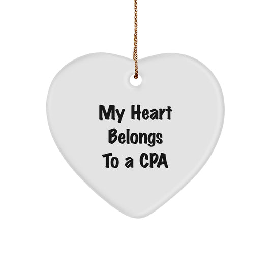 Funny CPA Gifts from Friends, 'My Heart Belongs To A CPA', Heart Ornament for Christmas - Victory Thru Vision