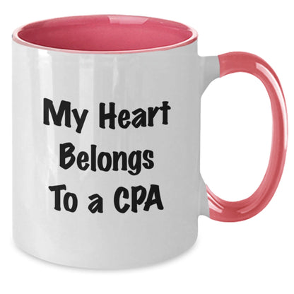 Funny CPA Gifts - My Heart Belongs To A CPA, Two Tone Coffee Mug for Birthday, Gifts from Friends, Gifts for CPA - Victory Thru Vision