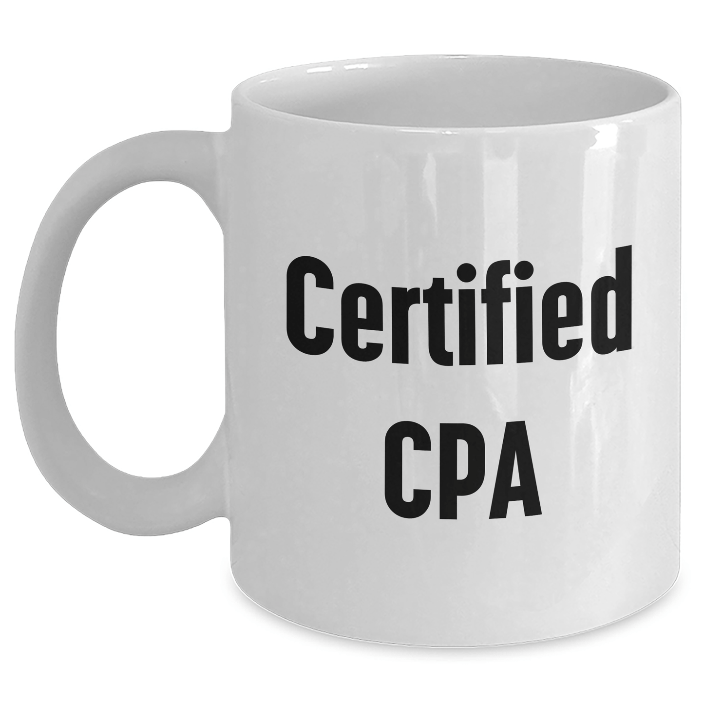 Funny CPA Quotes Gifts for Men from Dad on Father's Day White Coffee Mug, 11oz or 15oz Capacity, Ceramic, Microwave and Dishwasher Safe - Victory Thru Vision 