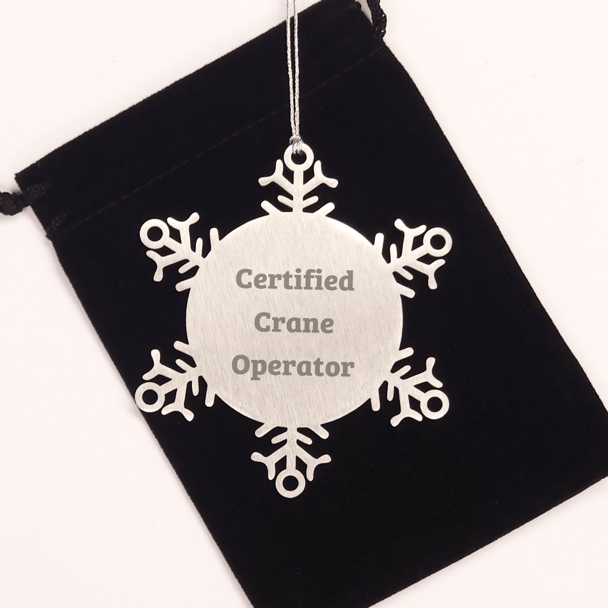 Funny Crane Operator Gifts from Men to Friends - Snowflake Ornament, Certified Crane Operator Quote, Shatterproof Premium Stainless Steel, 3.14 inches Diameter, Christmas Unique Gifts - Victory Thru Vision 