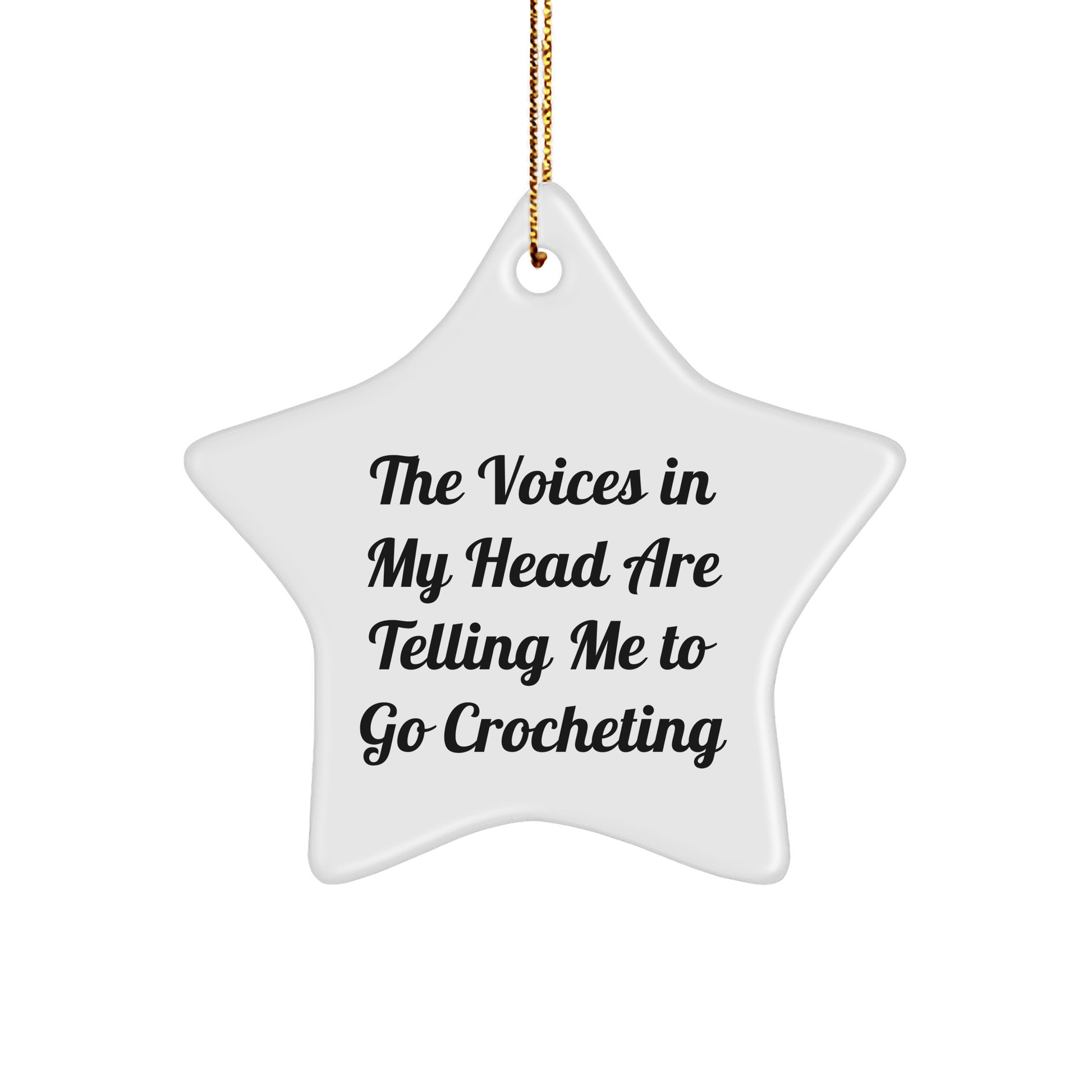 Funny Crocheting Gifts for Friends, Family, or Coworkers - Star Ornament with Quirky Quote, Perfect for Christmas Unique Gifts from Women, Men, or Anyone Who Loves to Crochet - Victory Thru Vision