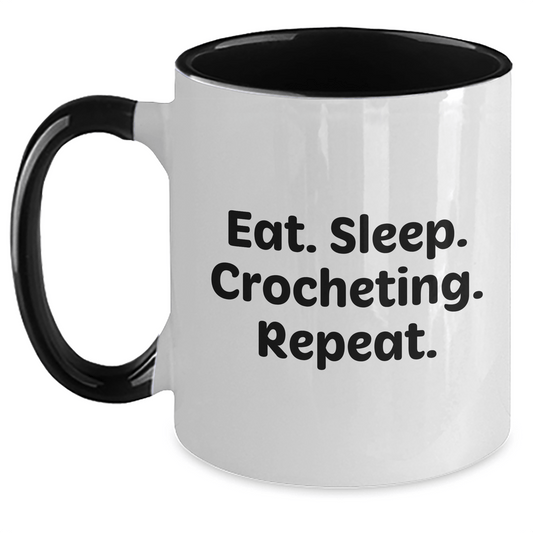 Funny Crocheting Gifts for Men from Dad Eat. Sleep. Crocheting. Repeat. Two Tone Coffee Mug - Victory Thru Vision 
