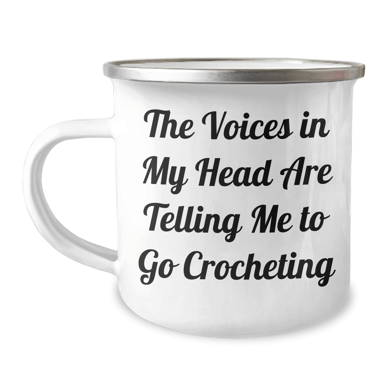 Funny Crocheting Gifts from Friends for Graduation - Camping Mug with Quote 'The Voices In My Head Are Telling Me To Go Crocheting' - 12 oz Stainless Steel with Enamel Finish - Victory Thru Vision