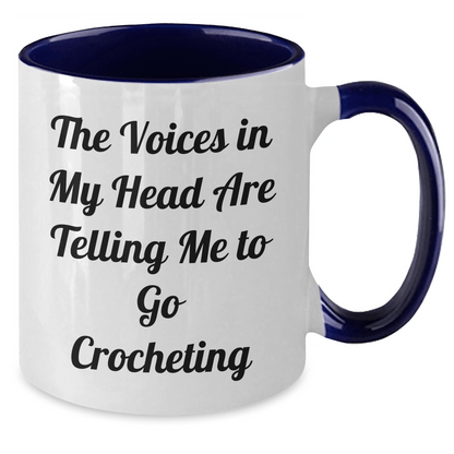 Funny Crocheting Gifts from Friends for Graduation, Crocheting Enthusiasts' Unique Two Tone Coffee Mugs - The Voices In My Head Are Telling Me To Go Crocheting - Victory Thru Vision
