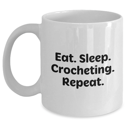 Funny Crocheting Quotes White Coffee Mugs for Men and Women Gifts from Family, Friends, and Coworkers - Victory Thru Vision 