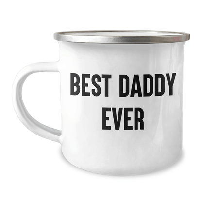 Funny Daddy Gifts - Best Daddy Ever Camping Mug, 12 oz Stainless Steel with Enamel Finish, Perfect for Father's Day Unique Gifts from Family - Victory Thru Vision 