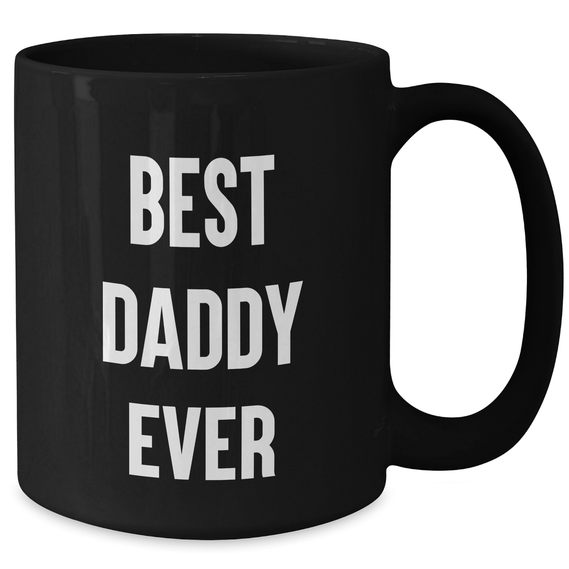 Funny Daddy Gifts, Best Daddy Ever Quote, Black Coffee Mug for Father's Day, Gifts from Family - Victory Thru Vision 