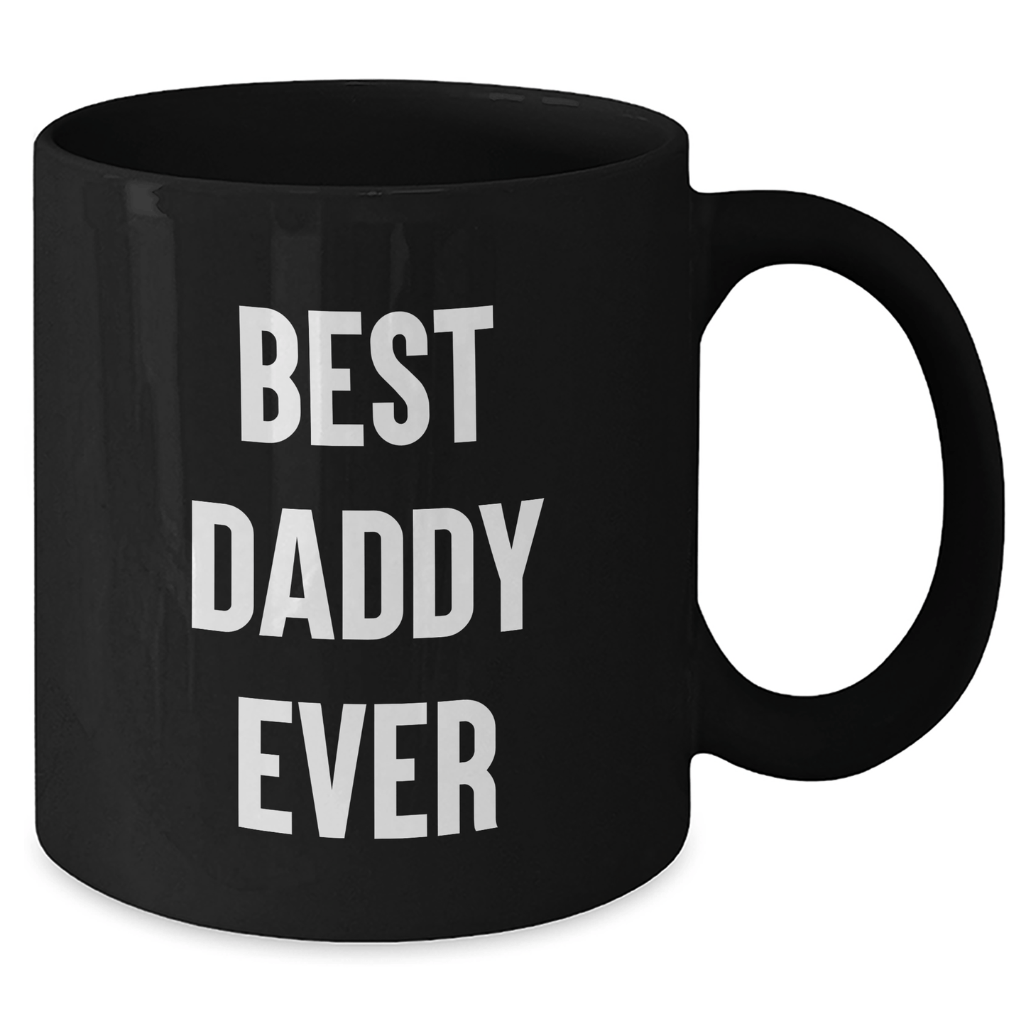 Funny Daddy Gifts, Best Daddy Ever Quote, Black Coffee Mug for Father's Day, Gifts from Family - Victory Thru Vision 