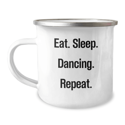 Funny Dancing Gifts for Him - Eat. Sleep. Dancing. Repeat. - Camping Mug for Father's Day - Victory Thru Vision 