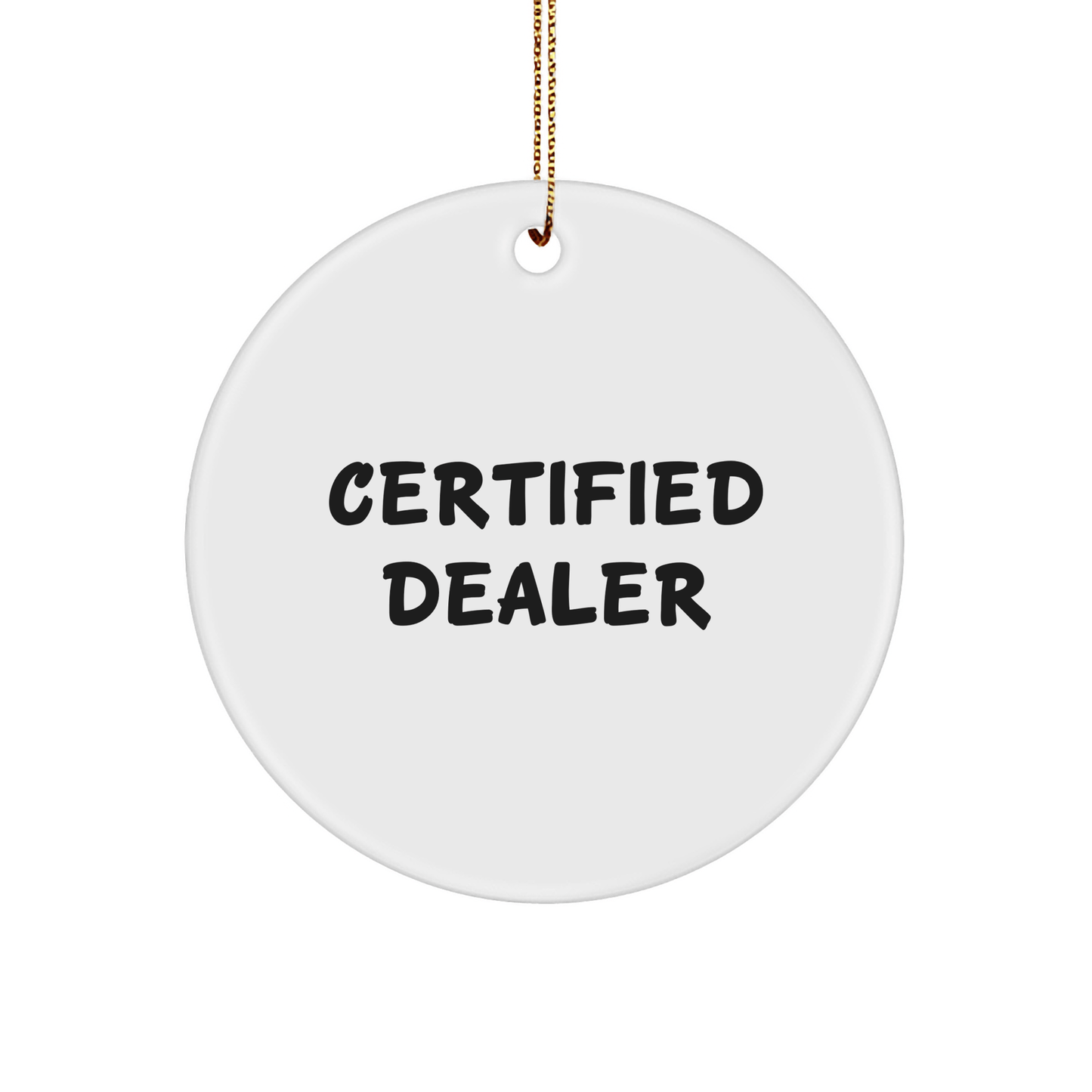 Funny Dealer Gifts from Friends - Christmas Unique Circle Ornament for Men, Women, Coworkers, Family, and Friends - Victory Thru Vision