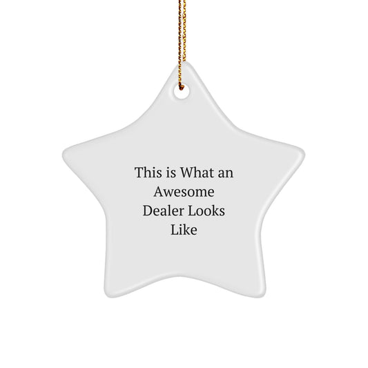 Funny Dealer Gifts - This Is What An Awesome Dealer Looks Like Star Ornament, Gifts from Friends to Family for Christmas - Victory Thru Vision