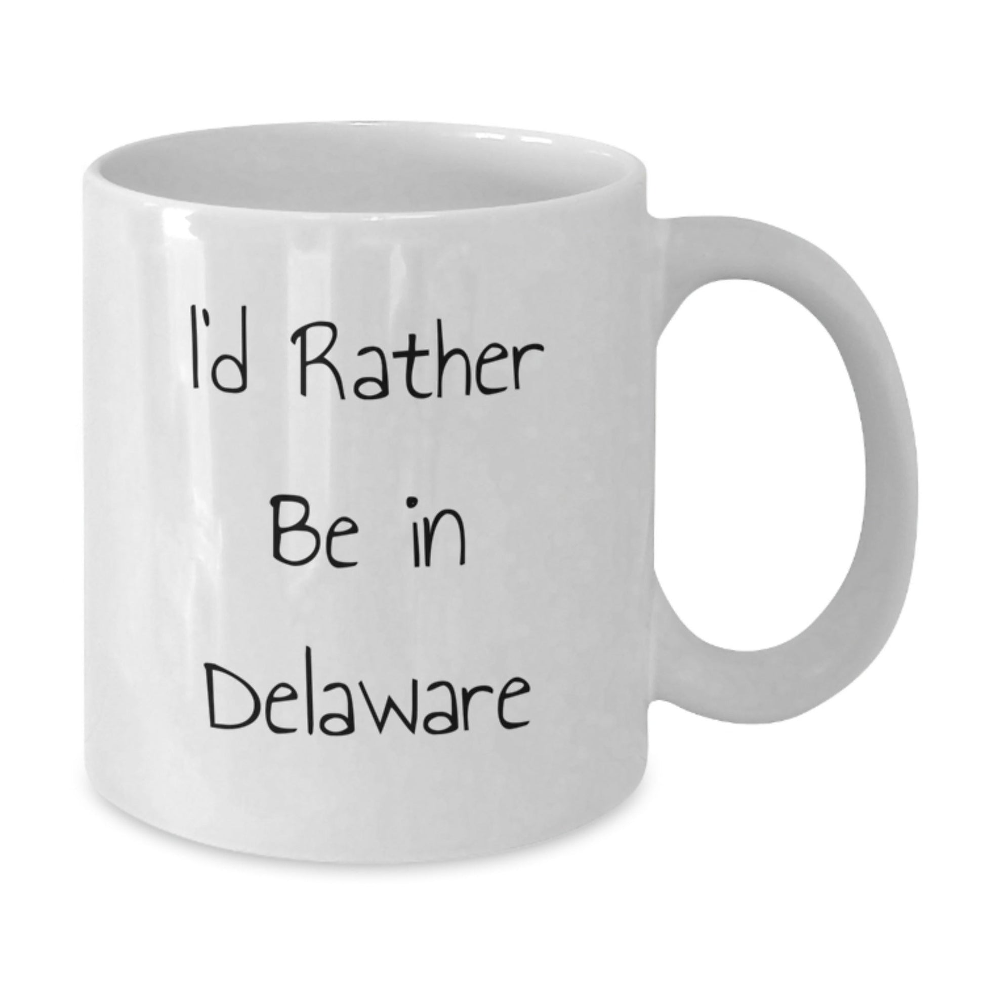 Funny Delaware White Coffee Mugs for Graduate Friends Gifts from Family, 11oz or 15oz, I'd Rather Be In Delaware Quote, Microwave and Dishwasher Safe - Victory Thru Vision
