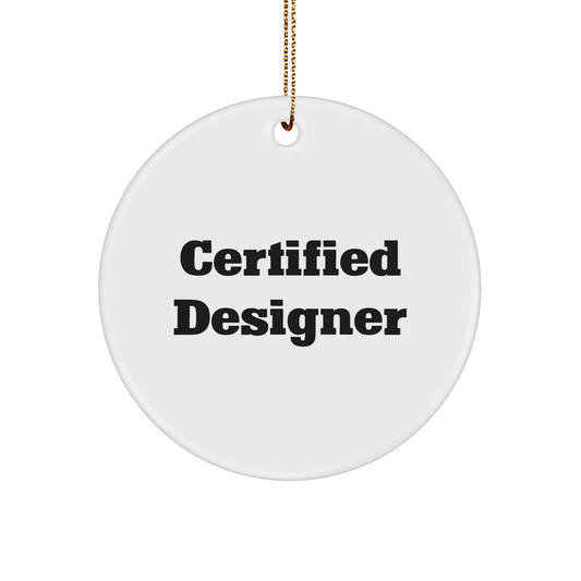 Funny Designer Gifts from Friends for Certified Designer Circle Ornament Christmas Decorations, Quotes for Men and Women - Victory Thru Vision 