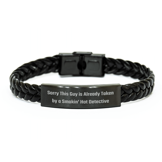 Funny Detective Gifts, Sorry This Guy Is Already Taken Interlaced Leather Bracelet for Men, Father's Day Unique Gifts from Friends, Coworkers, or Family - Victory Thru Vision 
