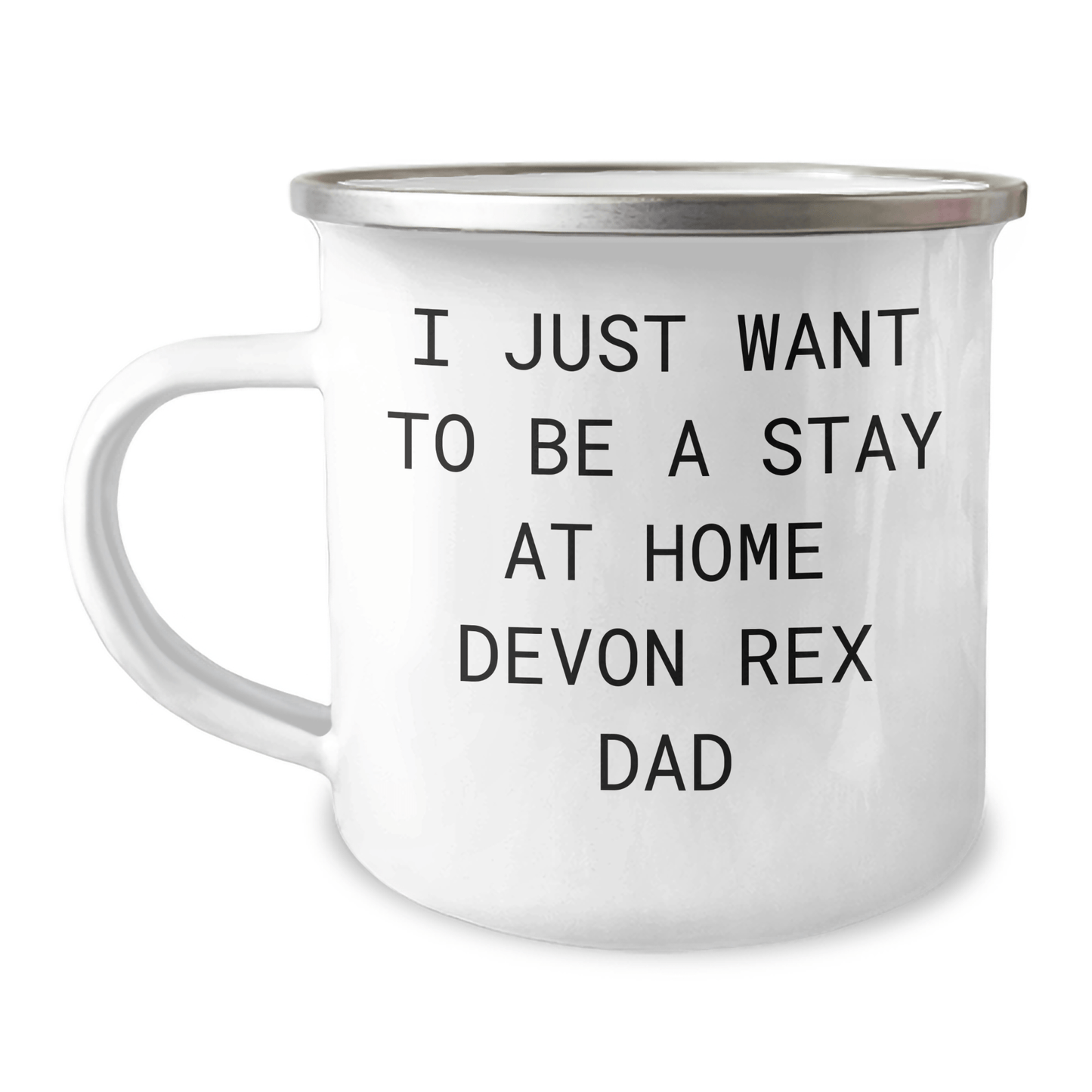 Funny Devon Rex Cat Gifts - Camping Mug for Stay At Home Dads - 'I Just Want To Be A Stay At Home Devon Rex Dad' Quote, Gifts from Family to Men, Gifts for Devon Rex Cat Lovers - Victory Thru Vision