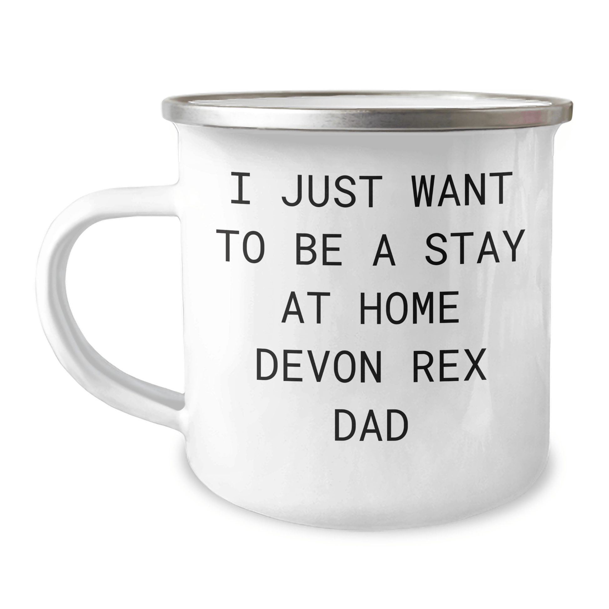 Funny Devon Rex Cat Gifts - Camping Mug for Stay At Home Dads - 'I Just Want To Be A Stay At Home Devon Rex Dad' Quote, Gifts from Family to Men, Gifts for Devon Rex Cat Lovers - Victory Thru Vision
