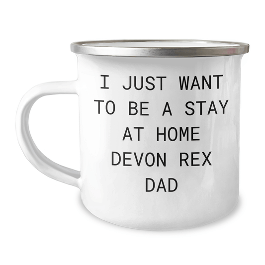 Funny Devon Rex Cat Gifts - Camping Mug for Stay At Home Dads - 'I Just Want To Be A Stay At Home Devon Rex Dad' Quote, Gifts from Family to Men, Gifts for Devon Rex Cat Lovers - Victory Thru Vision
