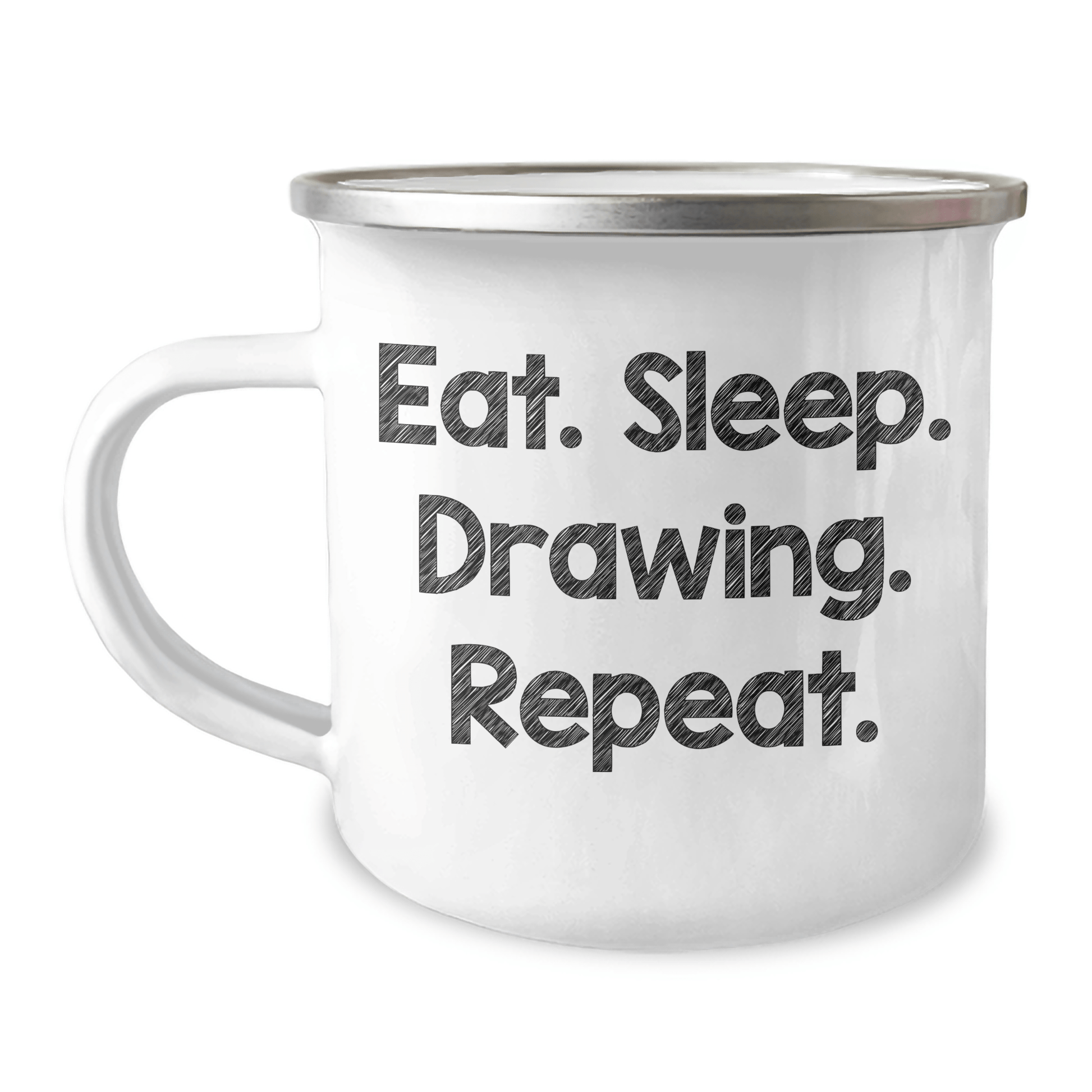 Funny Drawing Camping Mug Gifts from Mom, Dad, or Friends for Men, Women, and Family on Father's Day - Eat. Sleep. Drawing. Repeat. - Victory Thru Vision 
