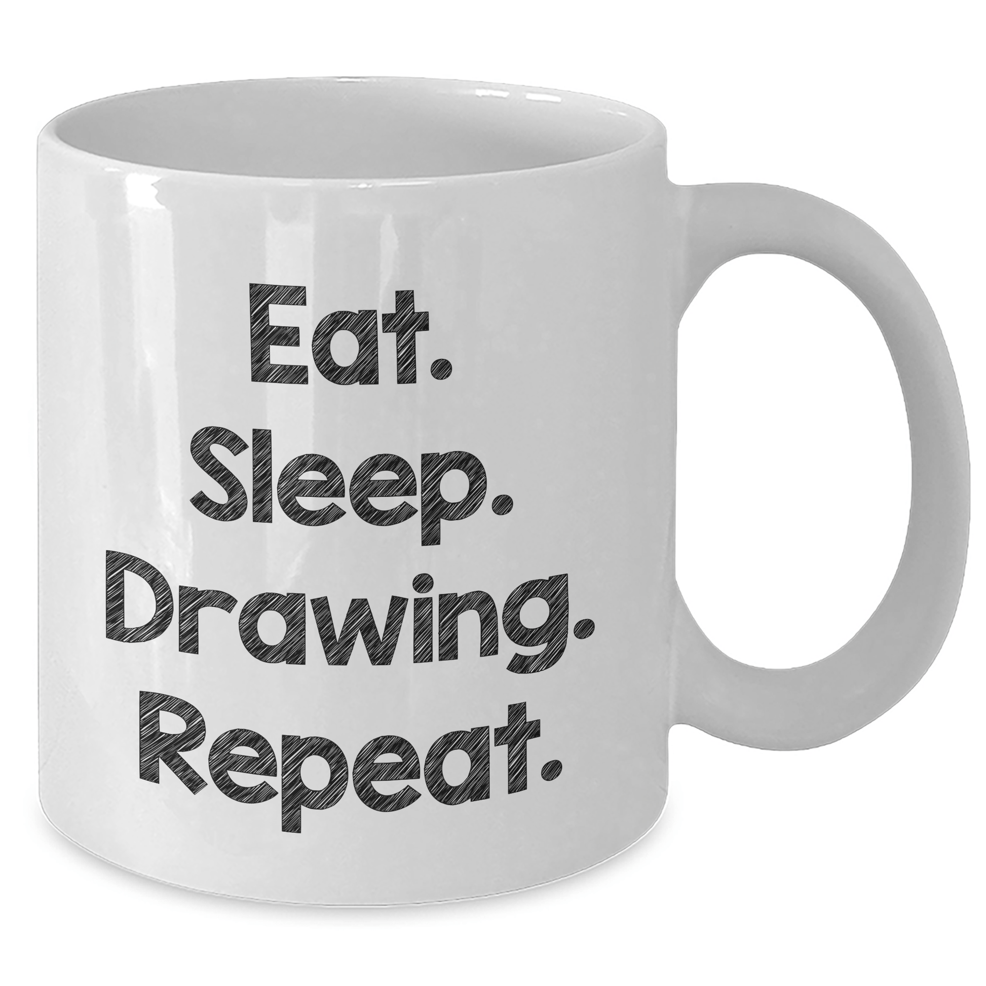 Funny Drawing Enthusiasts Gifts from Dad for Father's Day, Eat. Sleep. Drawing. Repeat. White Coffee Mug - Victory Thru Vision 