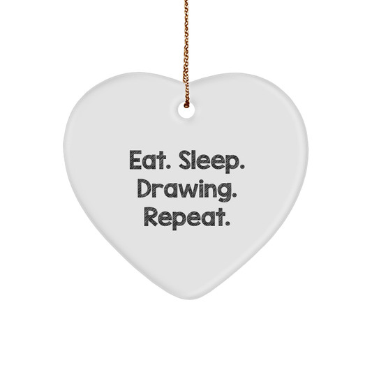 Funny Drawing Gifts for Friends from - Eat. Sleep. Drawing. Repeat. Heart Ornament for Christmas - Victory Thru Vision 