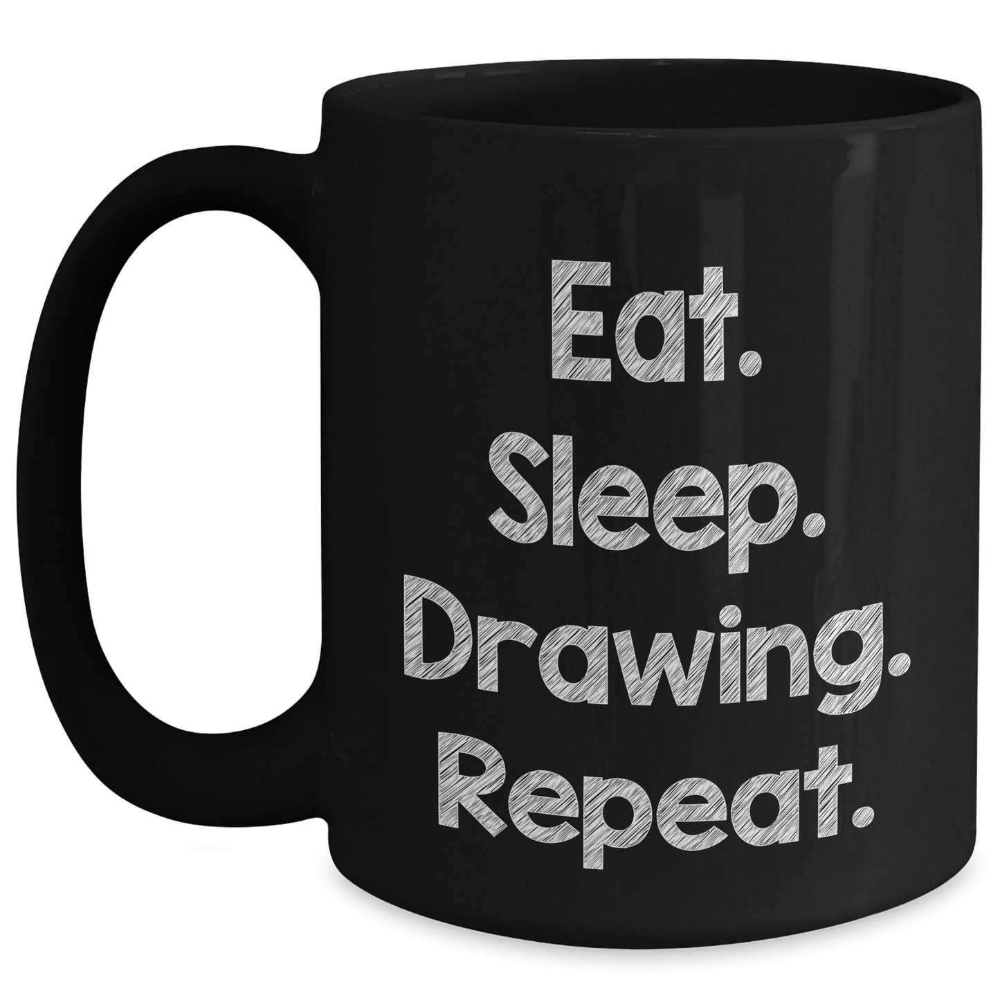 Funny Drawing Gifts for Men, Eat. Sleep. Drawing. Repeat., Black Coffee Mug, Father's Day Unique Gifts from Men to Drawing Enthusiasts - Victory Thru Vision 