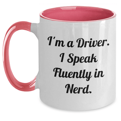Funny Driver Gifts from Friends - I'm A Driver. I Speak Fluently In genius. Two Tone Coffee Mug for Graduation, Unique Gifts for Driver, Men, Women - Victory Thru Vision