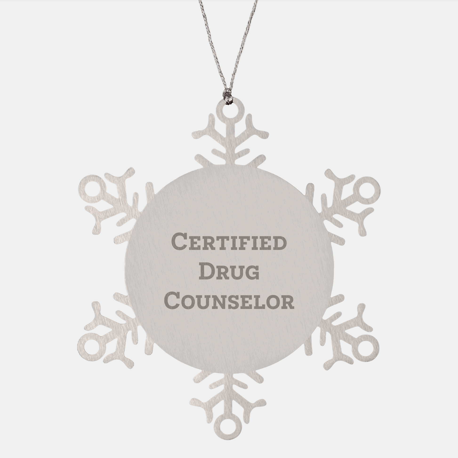 Funny Drug Counselor Gifts from Family - Snowflake Ornament with Quote, Certified Drug Counselor Christmas Unique Gifts for Men, Women, Coworkers, Friends, Family - Victory Thru Vision 