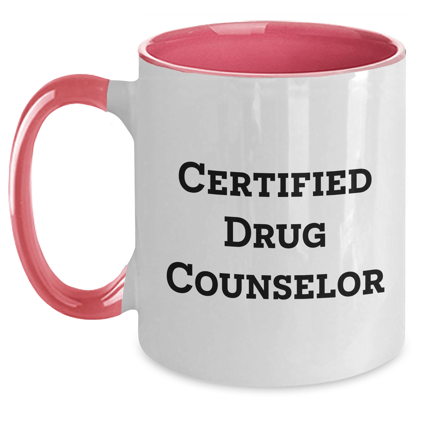Funny Drug Counselor Gifts from Men to Friends, 'Certified Drug Counselor' Two Tone Coffee Mug for Father's Day, Gifts for Drug Counselor, Unique and Inspirational - Victory Thru Vision 