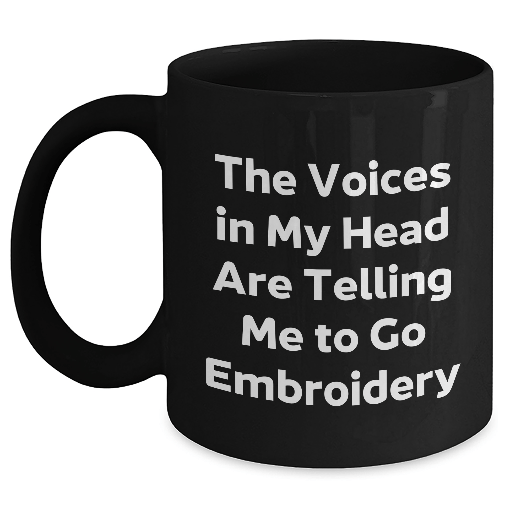 Funny Embroidery Gifts for Men, Women, Friends, Coworkers - 'The Voices In My Head Are Telling Me To Go Embroidery' Quote Black Coffee Mug, Graduation Unique Gifts from Family - Victory Thru Vision