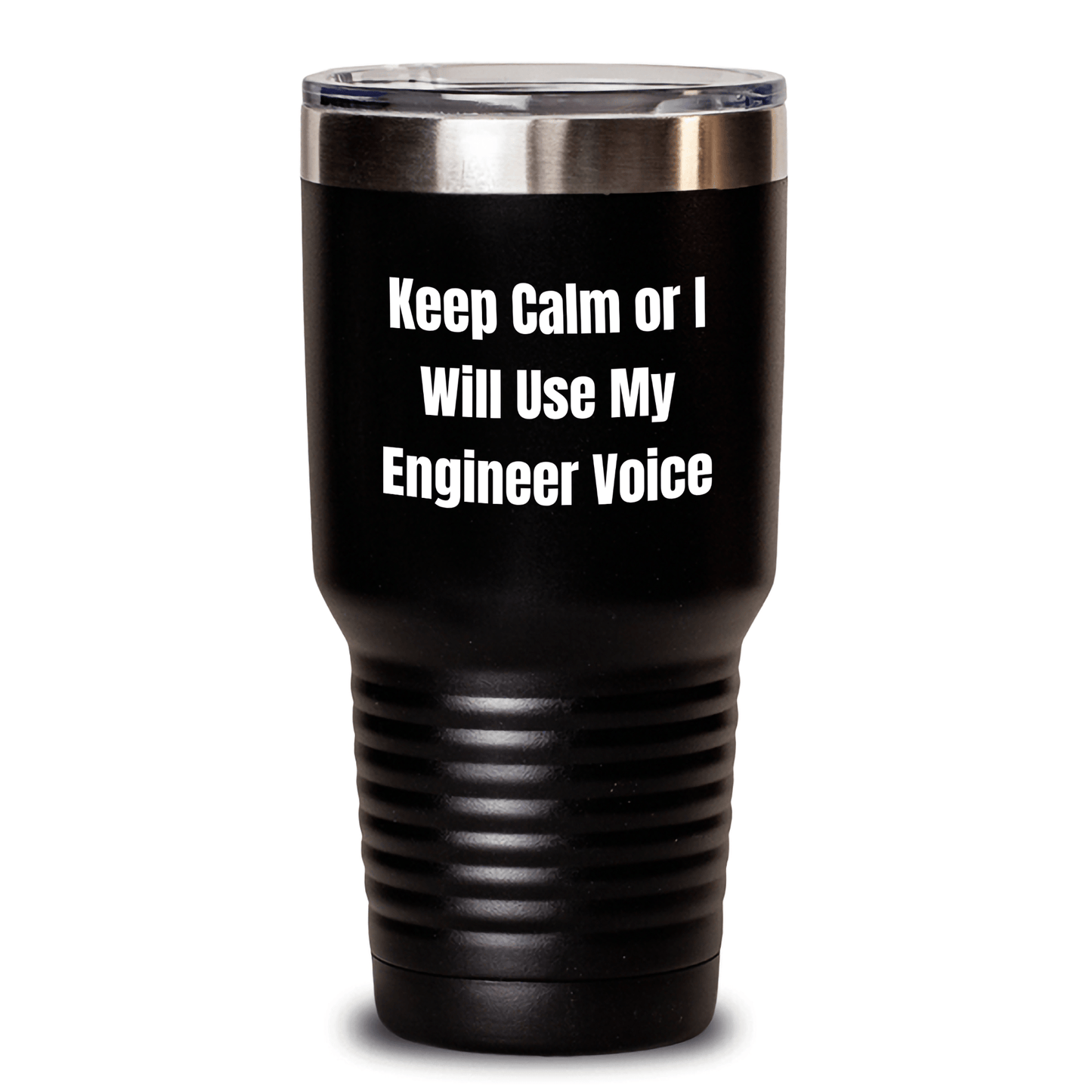 Funny Engineer Gifts from Friends for Graduation - Keep Calm Or I Will Use My Engineer Voice - 20oz or 30oz Vacuum Insulated Tumbler - Victory Thru Vision 