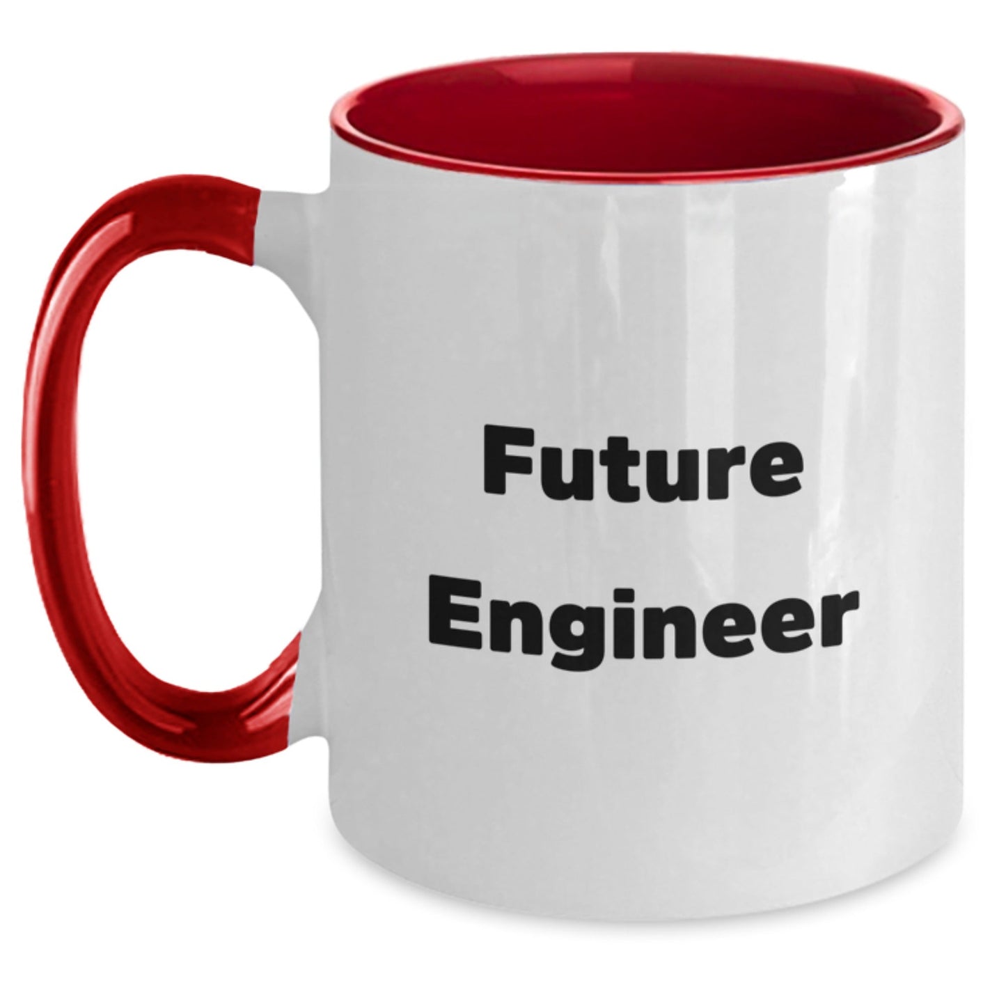 Funny Engineer Gifts, Future Engineer Quote, Two Tone Coffee Mug, Gifts from Friends, Gifts for Engineer, Graduation Unique Gifts - Victory Thru Vision