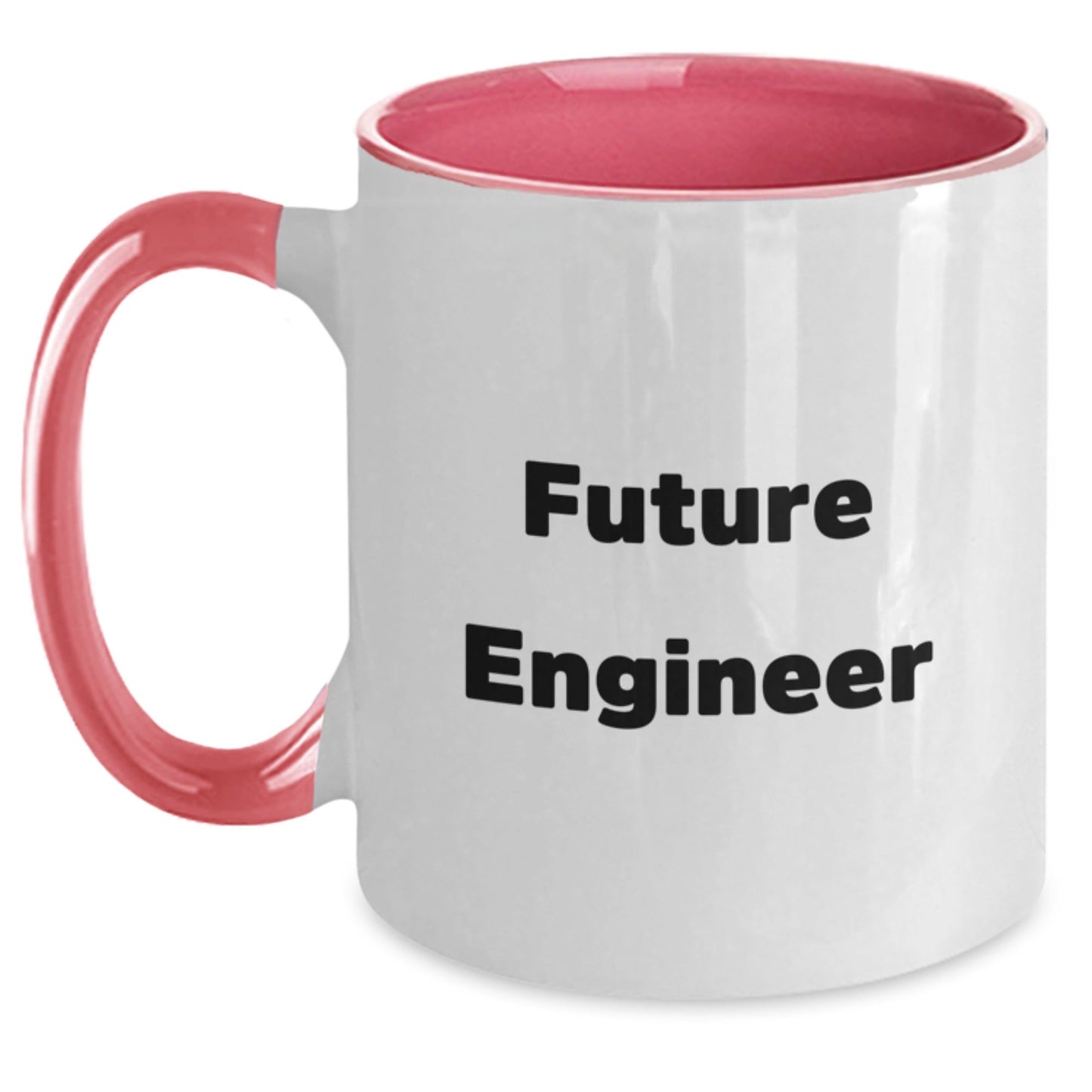 Funny Engineer Gifts, Future Engineer Quote, Two Tone Coffee Mug, Gifts from Friends, Gifts for Engineer, Graduation Unique Gifts - Victory Thru Vision