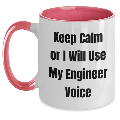 Funny Engineer Gifts - Keep Calm Or I Will Use My Engineer Voice Two Tone Coffee Mug, Gift from Friends to Engineer, Unique Graduation Gift for Men or Women - Victory Thru Vision 