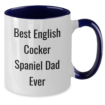 Funny English Cocker Spaniel Dog Dad Ever Two Tone Coffee Mug Gifts from Friends, Gifts for English Cocker Spaniel Dog Lovers, Best Father's Day Unique Gifts - Victory Thru Vision 