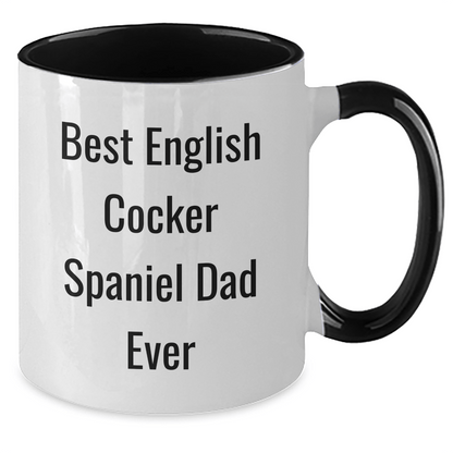 Funny English Cocker Spaniel Dog Dad Ever Two Tone Coffee Mug Gifts from Friends, Gifts for English Cocker Spaniel Dog Lovers, Best Father's Day Unique Gifts - Victory Thru Vision 