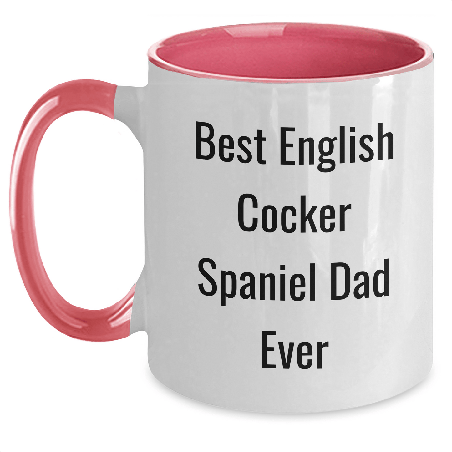 Funny English Cocker Spaniel Dog Dad Ever Two Tone Coffee Mug Gifts from Friends, Gifts for English Cocker Spaniel Dog Lovers, Best Father's Day Unique Gifts - Victory Thru Vision 