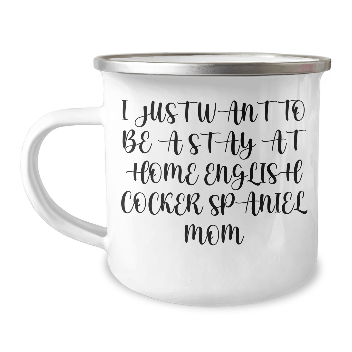 Funny English Cocker Spaniel Dog Gifts, Camping Mug for Stay at Home Mom, Gifts from Women to Men on Father's Day - English Cocker Spaniel Dog Lover's Inspirational Quote - Victory Thru Vision 