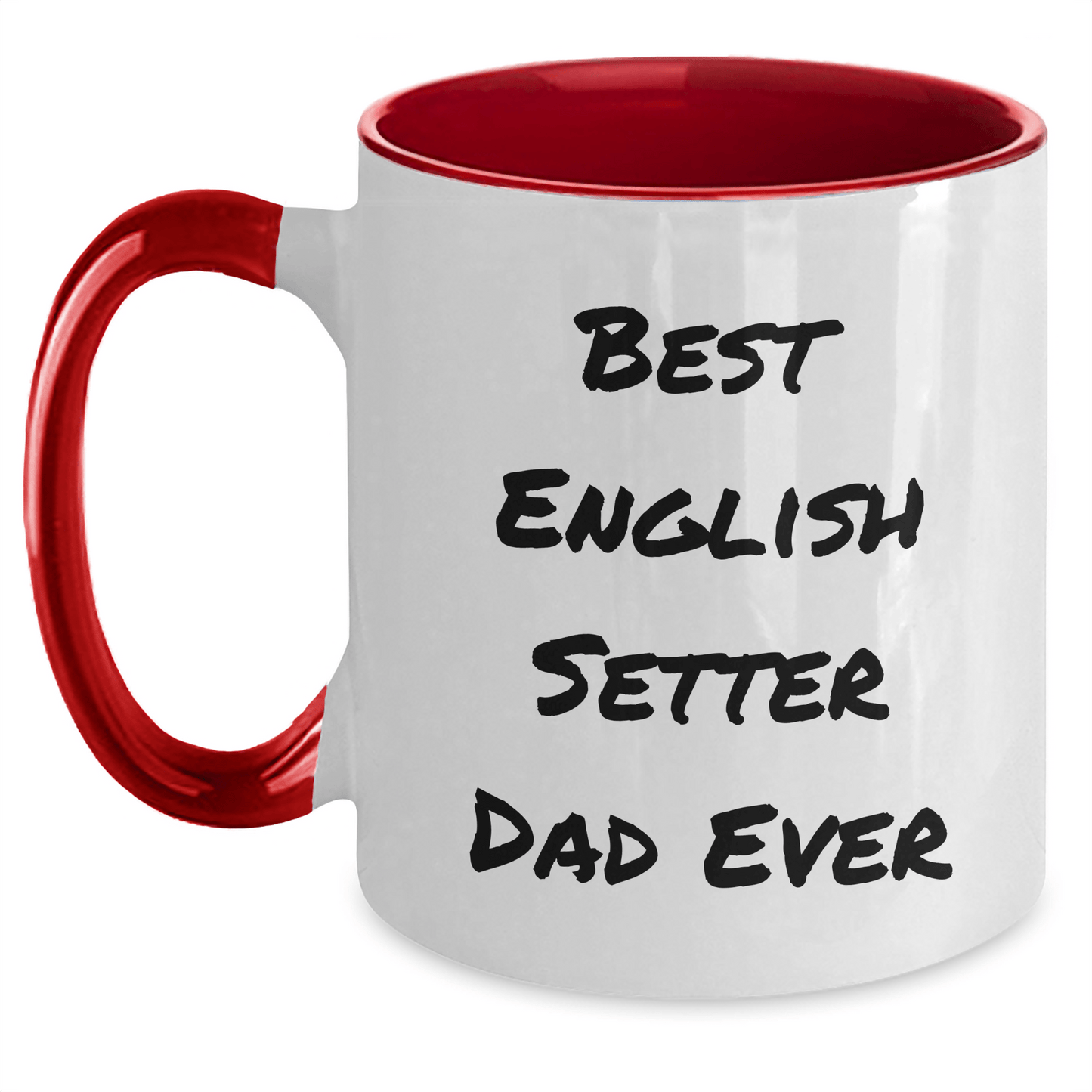 Funny English Setter Dog Gifts for Men from Dad Ever Two Tone Coffee Mug, Best English Setter Dad Ever Quote - Victory Thru Vision 